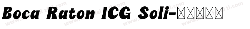 Boca Raton ICG Soli字体转换